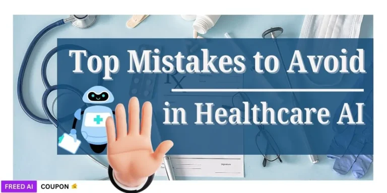 Top AI Healthcare Mistakes to Avoid